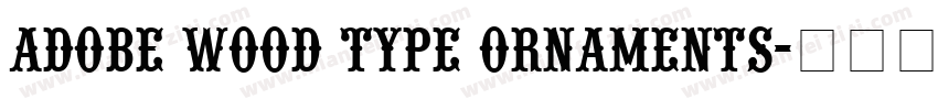 Adobe Wood Type Ornaments字体转换